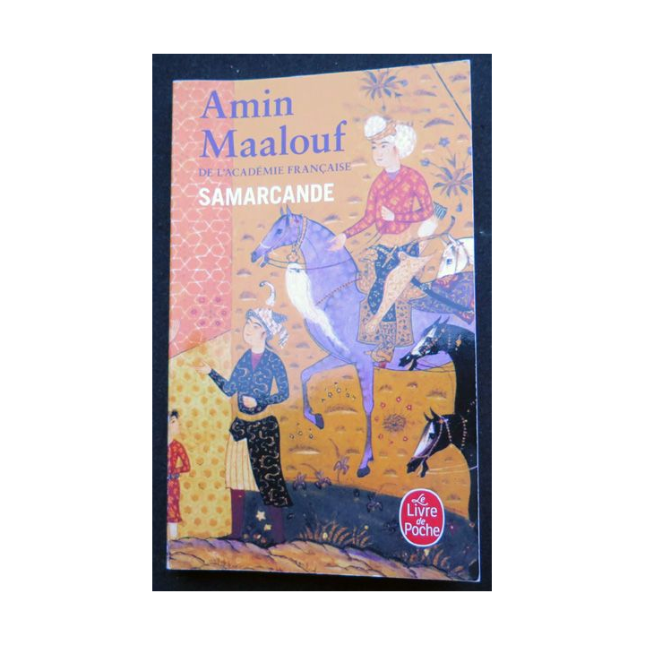 Samarcande de Amin Maalouf de l'Académie Française livre de poche