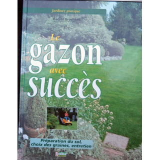 Le Gazon avec succès de daniel Brochard Rstica Editions
