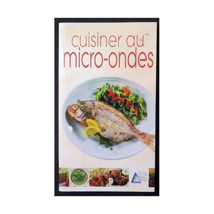 Cuisiner au micro-ondes de Julie Hamon Delta 2000