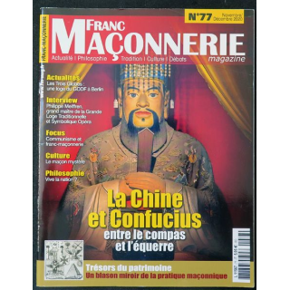 FRANC-MAÇONNERIE Magazine n° 77 2020 La Chine et Confucius entre le compas et l'équerre