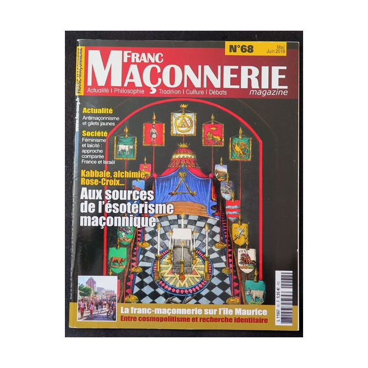 FRANC-MAÇONNERIE Magazine n° 68 2019 aux sources de l'ésotérisme maçonnique
