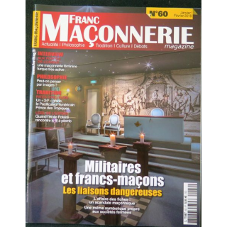 FRANC-MAÇONNERIE Magazine n° 60 2018 Militaires et Francs-maçons