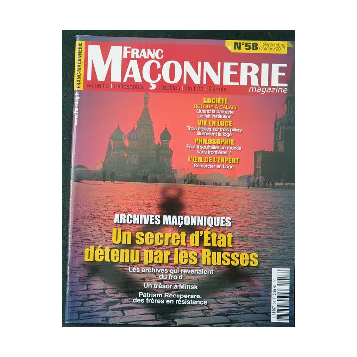 FRANC-MAÇONNERIE Magazine n° 58 2017 Un secret d'état détenu par les Russes