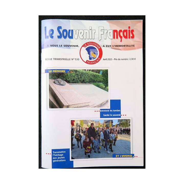 Le Souvenir Français N° 530 : bulletin Avril 2023