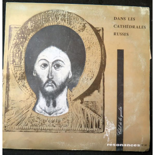 Disque 33 Tours Dans les cathédrales russes Résonnances n° 38