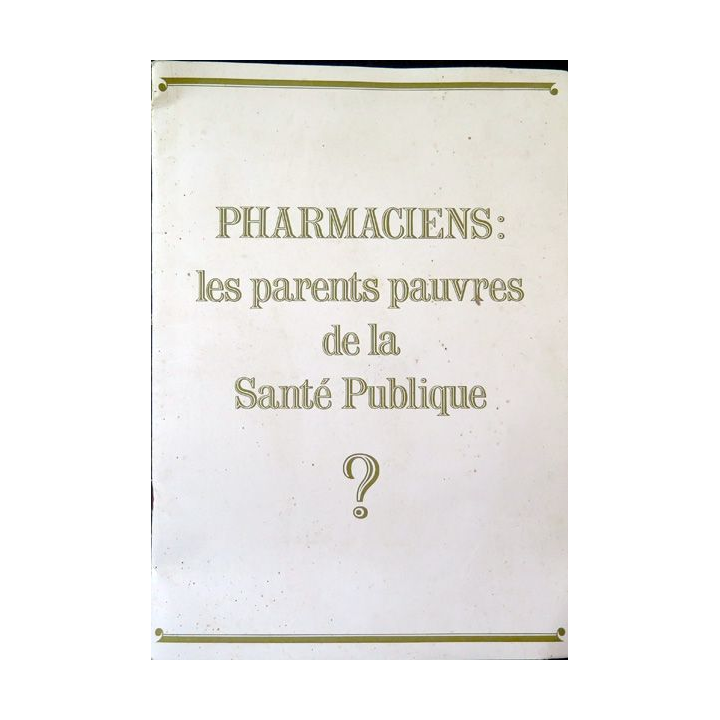 Disque 33 Tours Pharmaciens : les parents pauvres de la santé publique