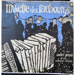 Disque 33 Tours Musette des Faubourgs de André Grassi et son orchestre