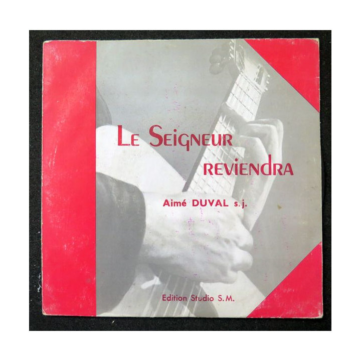 Disque 45 Tours Le Seigneur reviendra de Aimé Duval s.j
