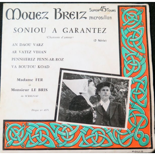 Disque 45 Tours Soniou a Garantez de Mouez Breiz Chansons d'Amour 2° série