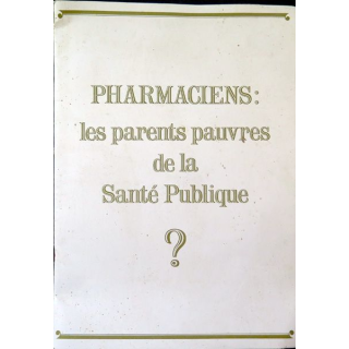 Disque 33 Tours Pharmaciens : les parents pauvres de la santé publique