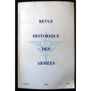 Revue Historique des Armées - 2° année - 1975 - N° 4