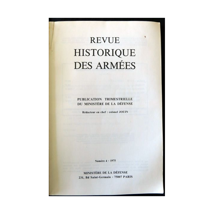 Revue Historique des Armées - 2° année - 1975 - N° 4