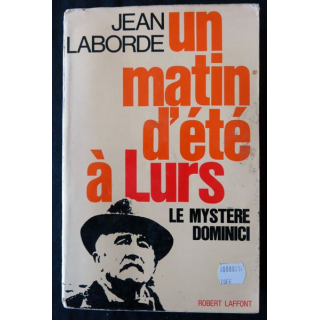 Un matin d'été à Lurs de Jean Laborde aux éditions Robert Laffont