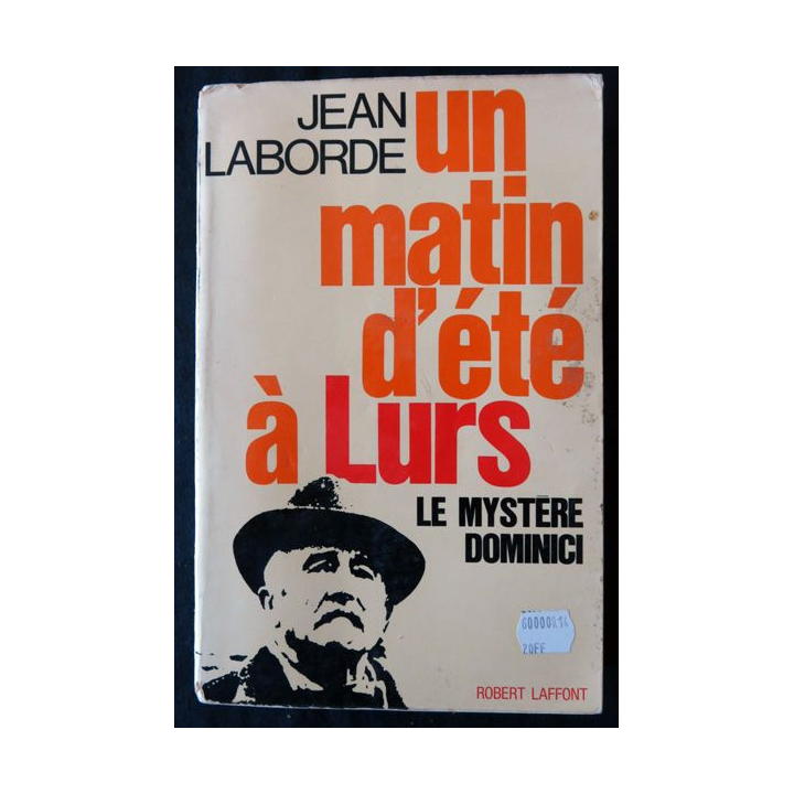 Un matin d'été à Lurs de Jean Laborde aux éditions Robert Laffont