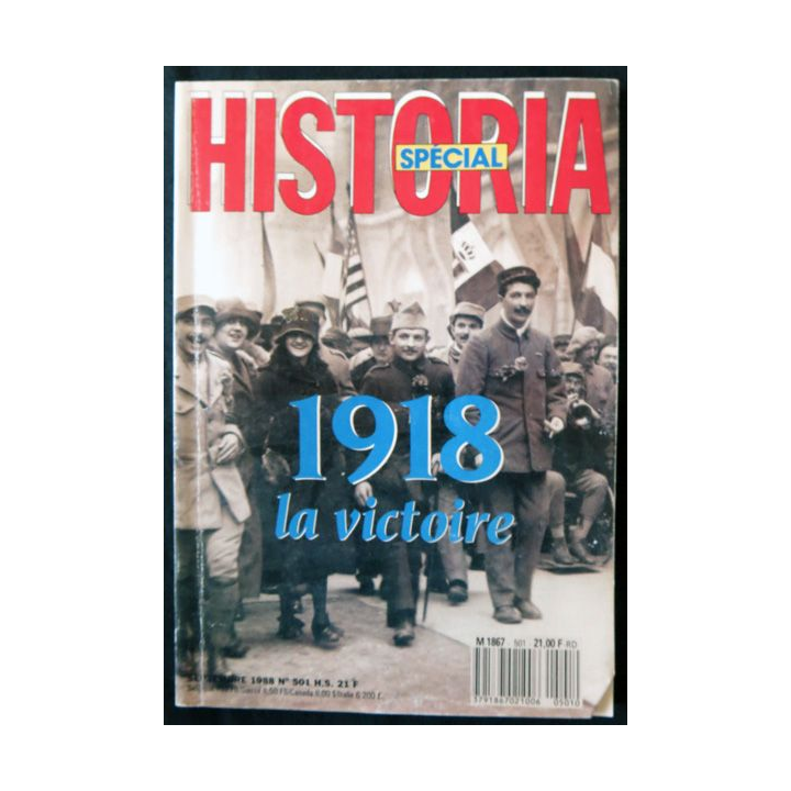 Historia Spécial N° 501 Septembre 1988 : 1918 - La Victoire aux éditions Librairie Jules Tallandier