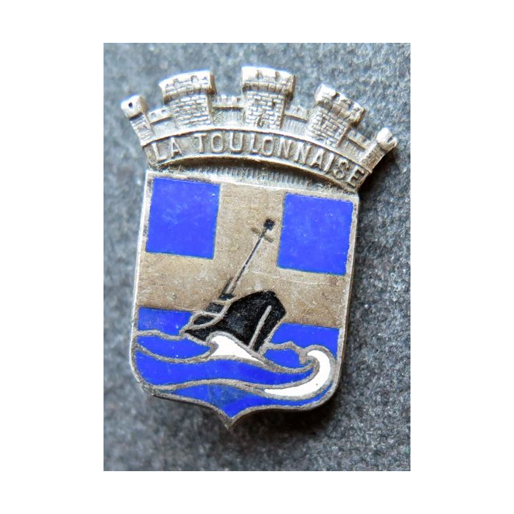 LA TOULONNAISE : insigne du Patrouilleur la Toulonnaise hauteur 2,5 cm Augis en émail