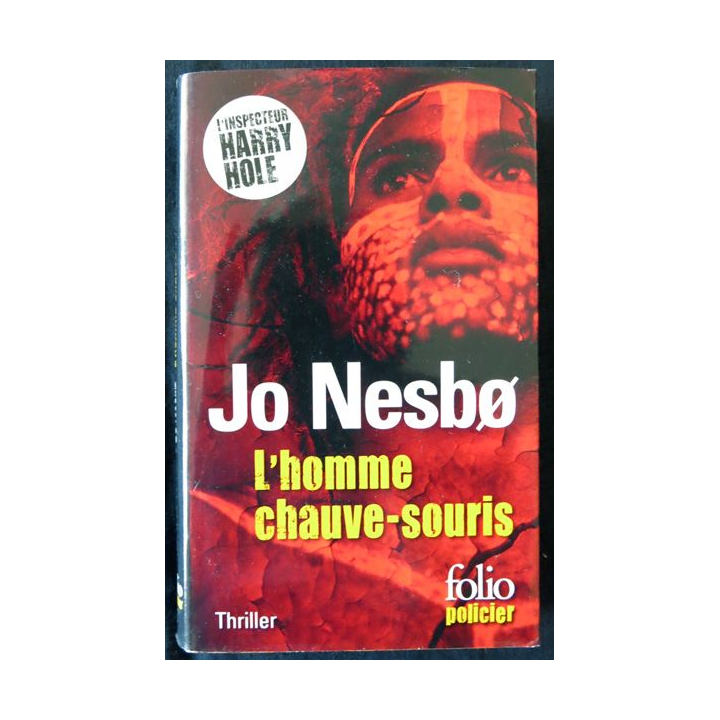 L'inspecteur Harry Hole - L'homme chauve-souris de Jo Nesbø Editions Folio Policier