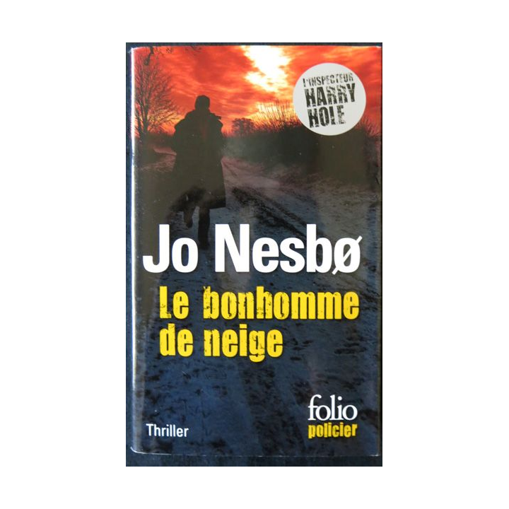 L'inspecteur Harry Hole - Le bonhomme de neige de Jo Nesbø Editions Folio Policier