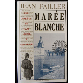 Marée blanche - une enquête de Mary Lester de Jean Failler aux éditions du Palémon