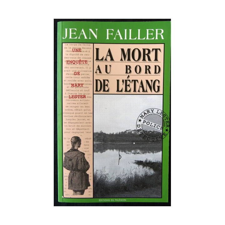 La mort au bord de l'étang - une enquête de Mary Lester de Jean Failler aux éditions du Palémon