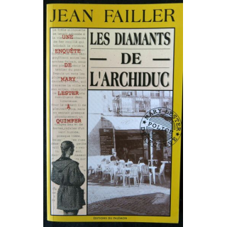Les diamants de l'archiduc - une enquête de Mary Lester de Jean Failler aux éditions du Palémon