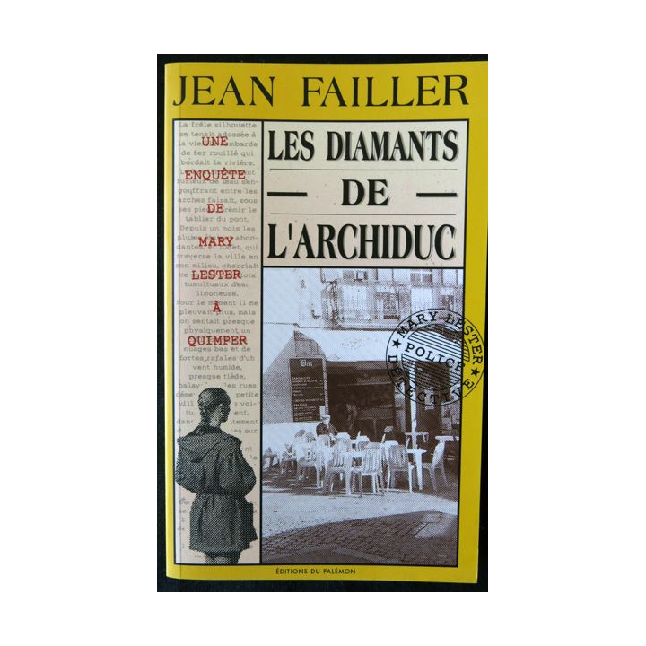 Les diamants de l'archiduc - une enquête de Mary Lester de Jean Failler aux éditions du Palémon