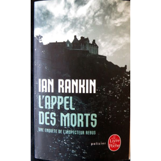 L'appel des morts de Ian Rankin aux éditions Le Livre de Poche