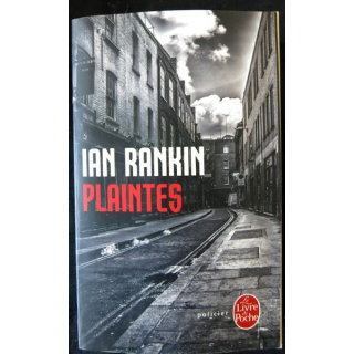 Plaintes de Ian Rankin aux éditions Le Livre de Poche