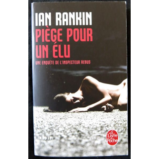 Piège pour un élu de Ian Rankin aux éditions Le Livre de Poche