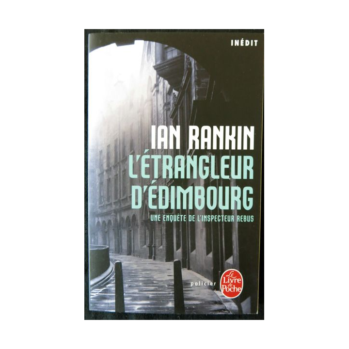L'étrangleur d'Edimourg  de Ian Rankin aux éditions Le Livre de Poche