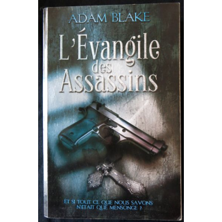 L'évangile des assassins de Adam Blake aux éditions MA Editions