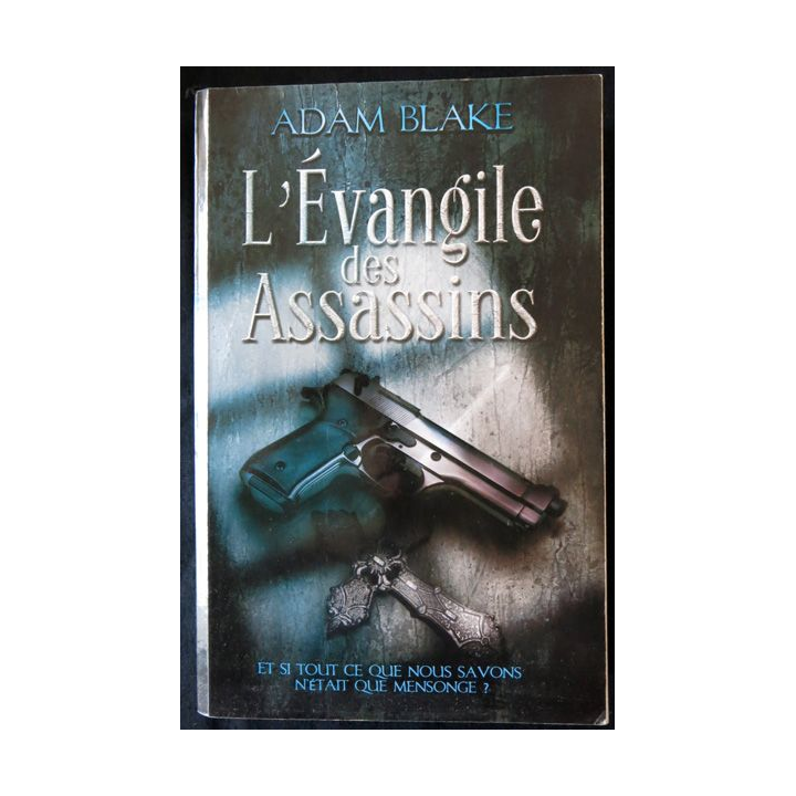 L'évangile des assassins de Adam Blake aux éditions MA Editions