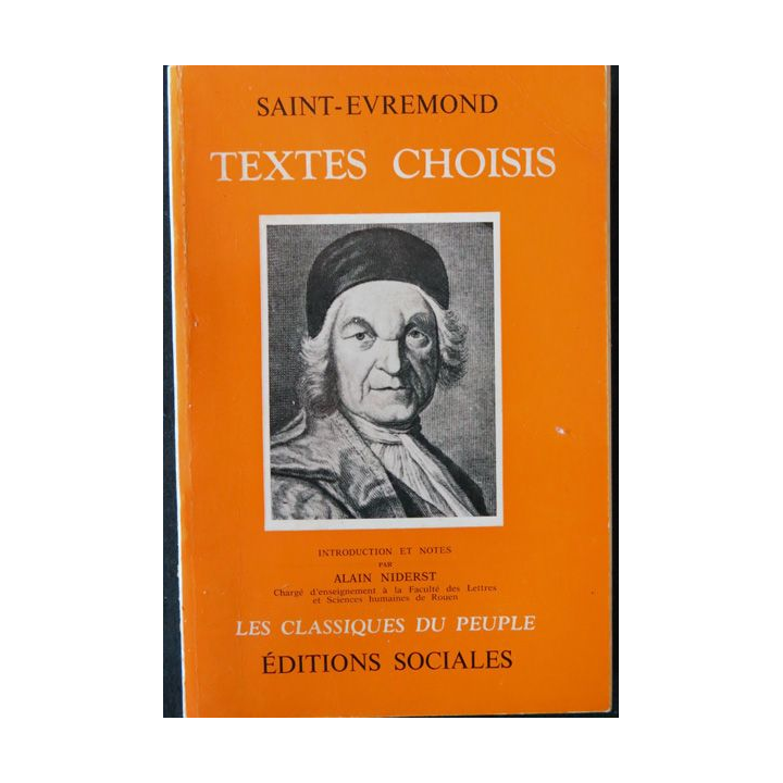 Textes choisis de Saint-Evremond aux editions Sociales 1970