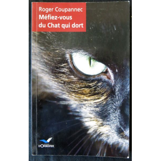 Méfiez vous du chat qui dort de Roger Coupannec aux éditions d'Orbestier