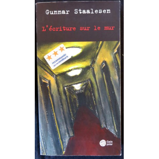 L'écriture sur le mur de Gunnar Staalesen aux éditions Gaïa Editions