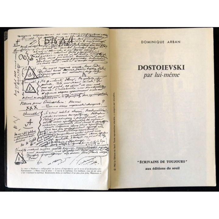 Dostoievski par lui-même de Dominique Arban Ecrivains de toujours aux editions du Seuil