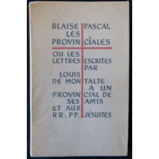Blaise Pascal Les provinciales ou les lettres escrites de Blaise Pascal aux éditions de Cluny (1943)