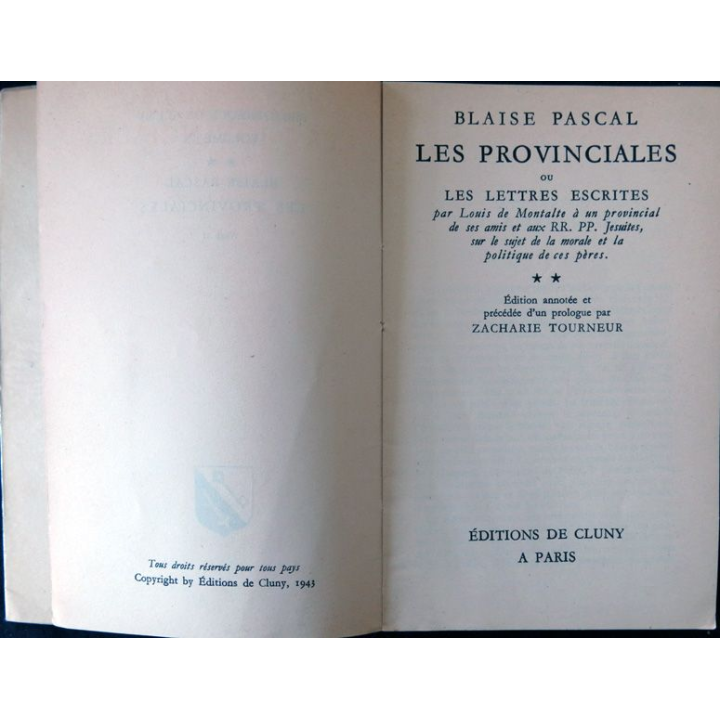 Blaise Pascal Les provinciales ou les lettres escrites de Blaise Pascal aux éditions de Cluny (1943)