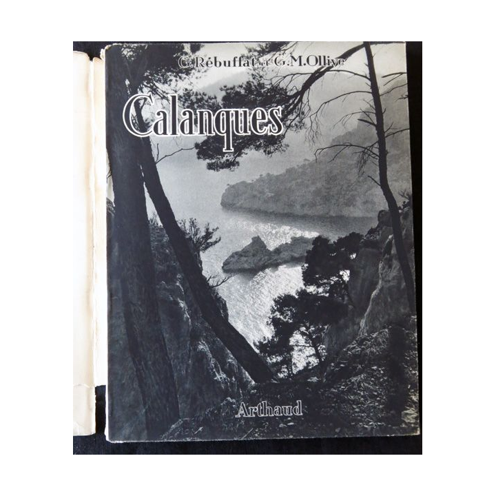 Calanques de G. Rebuffat - G.M. Ollive aux éditions Arthaud (1949)