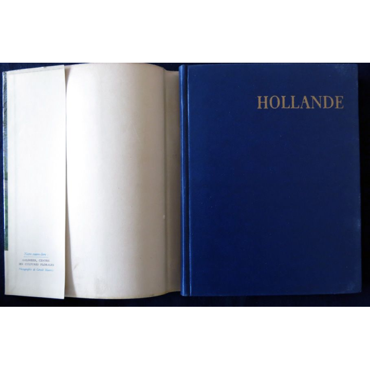 Les albums des guides bleus : Hollande de André Maurois aux éditions Librairie Hachette (1955)