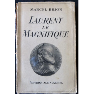 Laurent le magnifique de Marcel Brion  aux éditions Albin Michel (1937)