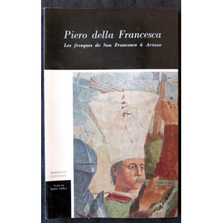 Piero Della Francesca deEnzo Carli édité par Aldo Martello Editore Milano (1963)