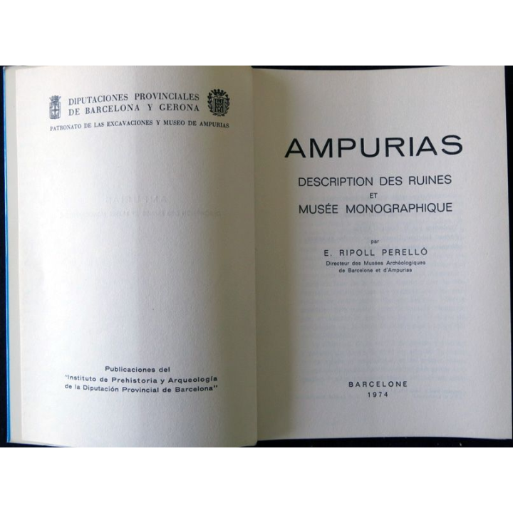 Ampurias description des ruines et musée monographique de E. Ripoll Perello Diputaciones provinciales de Barcelona