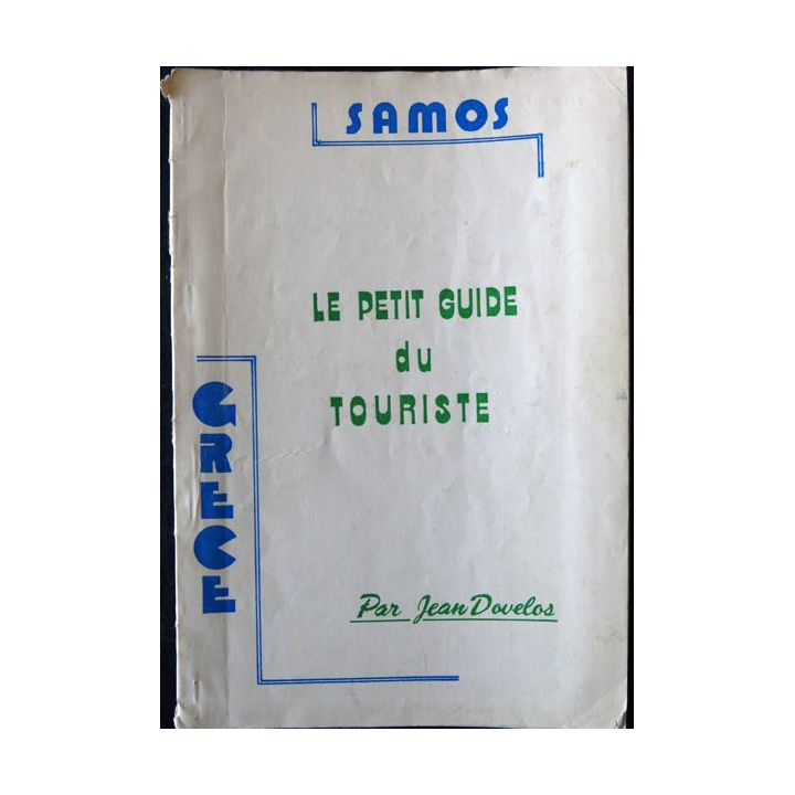 Le petit guide du touriste de Samos Grèce de Jean Dovelos imprimé par Nasos Giannoulopoulos