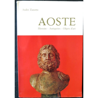 Aoste de André Zanotto aux Editions de la Tourneuve (1967)