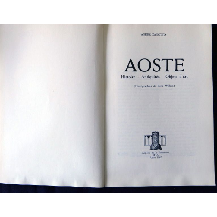 Aoste de André Zanotto aux Editions de la Tourneuve (1967)