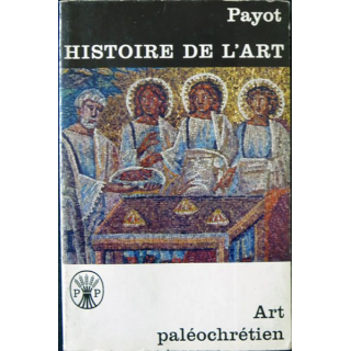 Histoire de l'art Payot - Art paléochrétien de Wladimir Sas-Zaloziecky Bibliothèque Payot
