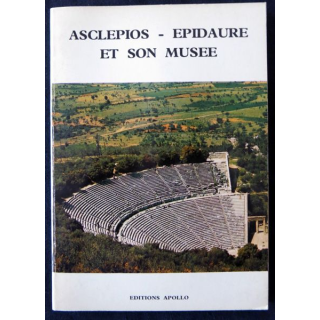 Asclepios - Epidaure et son musée de Dimitrios Papastamou aux Editions Apollo