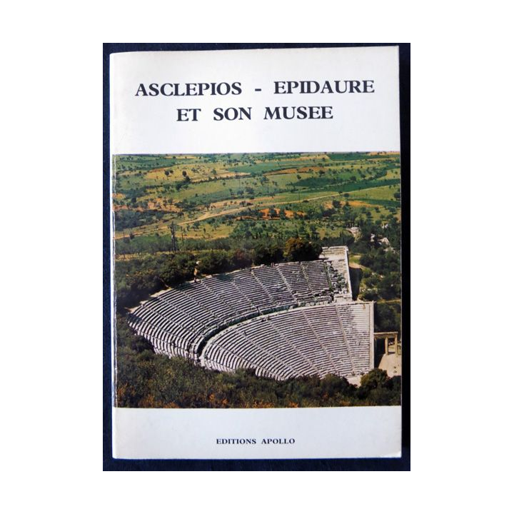 Asclepios - Epidaure et son musée de Dimitrios Papastamou aux Editions Apollo