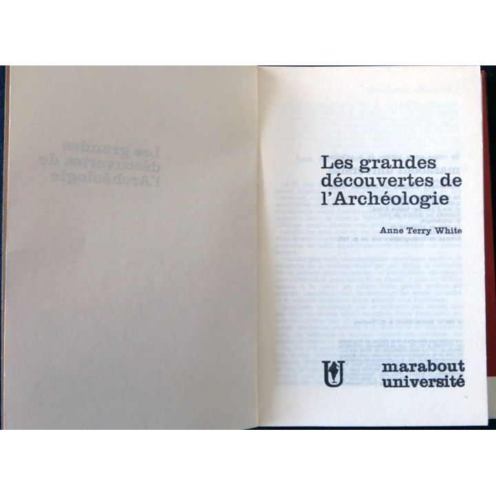 Les grandes découvertes de l'archéologie de Anne Terry White aux éditions Marabout Université